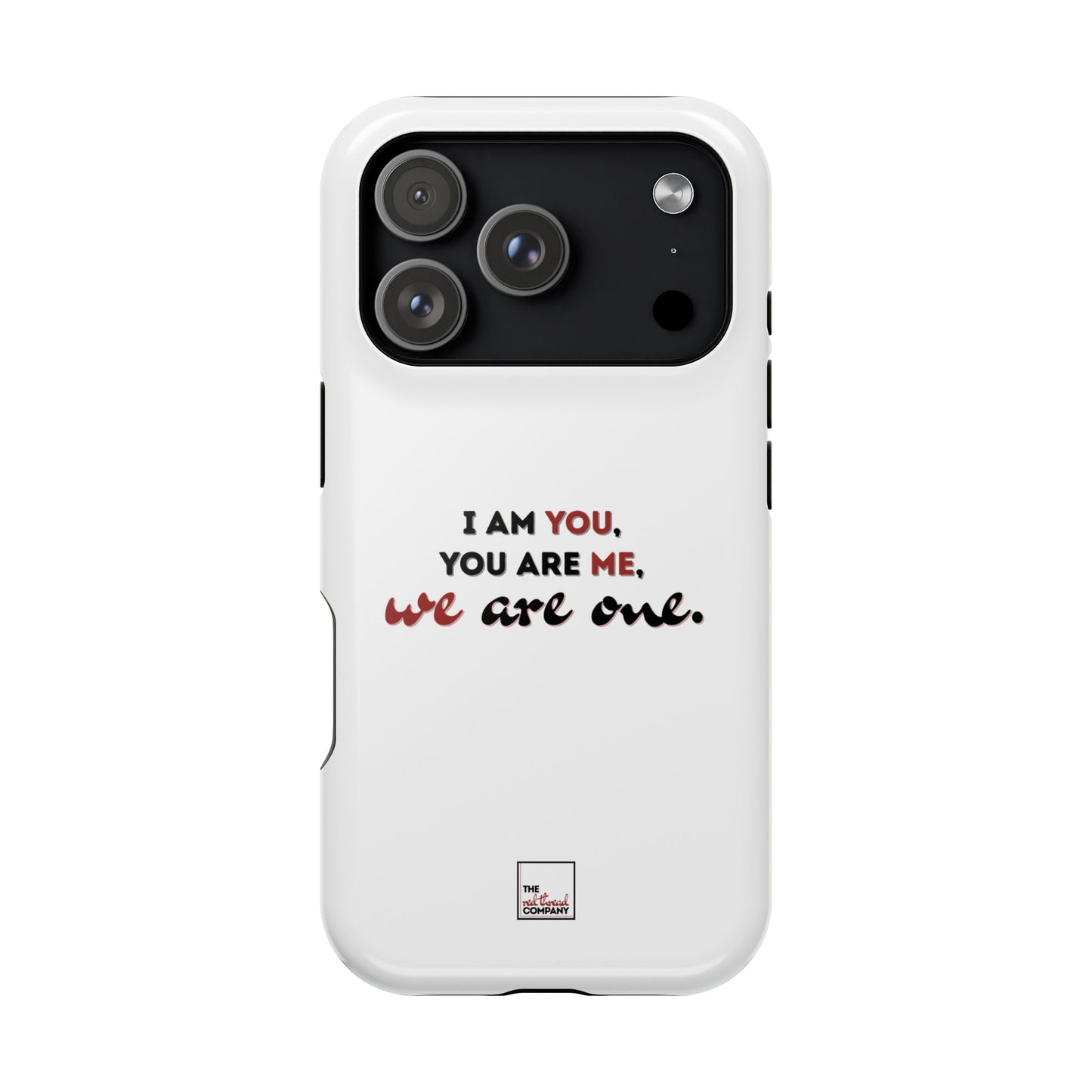 We are ONE Impact-Resistant Phone Case